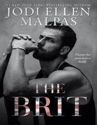 Jodi Ellen Malpas [Malpas, Jodi Ellen] — The Brit