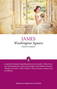 Henry James — Washington Square