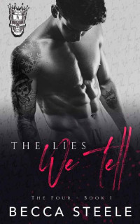 Steele, Becca — The Lies We Tell