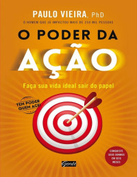Paulo Vieira — O poder da ação