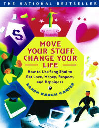 Karen Rauch Carter — Move Your Stuff, Change Your Life