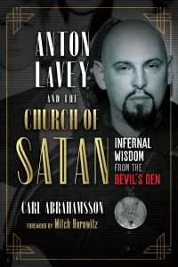 Carl Abrahamsson — Anton LaVey and the Church of Satan