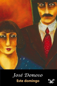 José Donoso — Este domingo