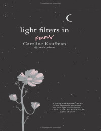 Caroline Kaufman — Light Filters In