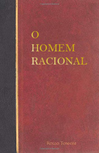 Rollo Tomassi — O Homem Racional- Edição Completa