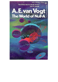 A.E.Van Vogt — The World of Null-A