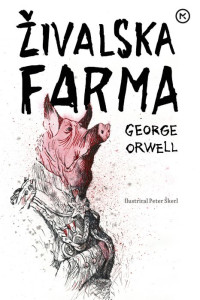 George Orwell — Živalska farma