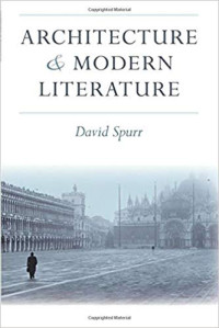 David Spurr — Architecture and Modern Literature