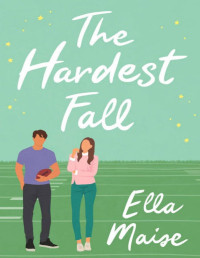 Ella Maise — The Hardest Fall (El otoño más difícil) (Traducción NO oficial)