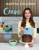 Martha Collison — Crave: Brilliantly Indulgent Recipes