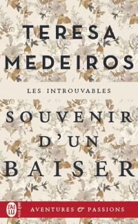 MEDEIROS, Teresa [MEDEIROS, Teresa] — Souvenir d'un baiser