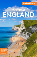 Robert Andrews, Jo Caird, Rhonda Carrier, Sally Coffey, Sophie Ibbotson, James O’Neill, Toby Orton, Joseph Reaney, Ellin Stein, Alex Wijeratna — Fodor's Essential England , 3rd Edition