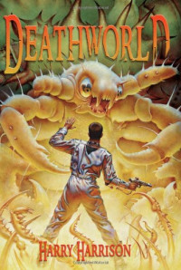 Harry Harrison — Deathworld