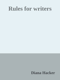 Diana Hacker — Rules for writers