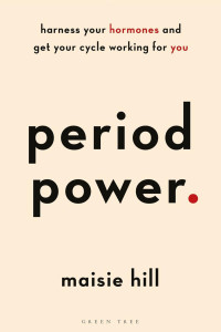 Maisie Hill — Period Power