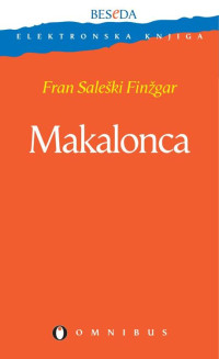 Fran S. Finzgar — Makalonca