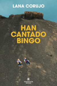 Lana Corujo — Han cantado bingo