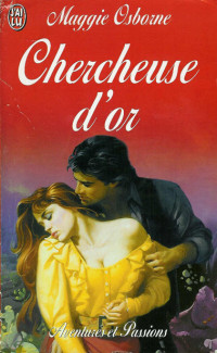 Maggie Osborne [Osborne, Maggie] — Chercheuse d'or