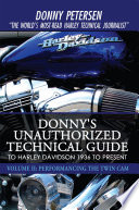 Donny Petersen — Donny's Unauthorized Technical Guide to Harley Davidson 1936 to Present