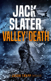 Jack Slater — Valley of Death 