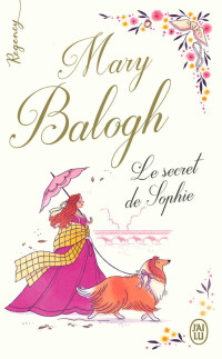 Mary Balogh — Le secret de Sophie