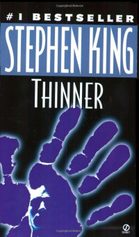 Stephen King & Richard Bachman — Thinner