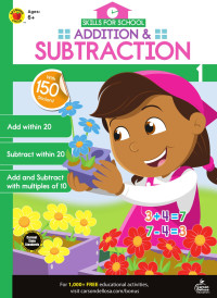 Brighter Child & Carson-Dellosa Publishing [Child, Brighter & Publishing, Carson-Dellosa] — Skills For School - Addition and Subtraction 1