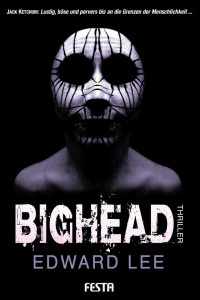 Edward Lee — Bighead