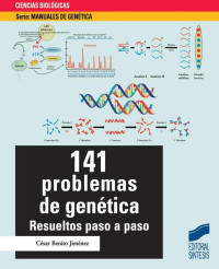Benito Jiménez, César — 141 problemas de genética