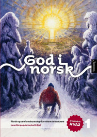 Lena Berg — God i norsk 1 Arbeidsbok A1/A2