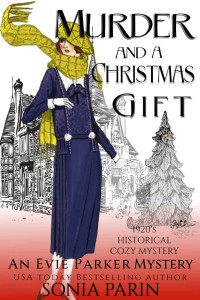 Sonia Parin  — Murder and a Christmas Gift (Evie Parker Mystery 7)