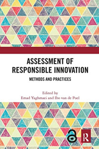Emad Yaghmaei, Ibo van de Poel — Assessment of Responsible Innovation