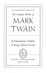 Mark Twain, Samuel Clemens — A Connecticut Yankee in King Arthur's Court