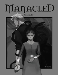 Senlinyu — Manacled 3