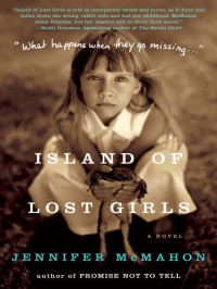 Jennifer McMahon — Island of Lost Girls