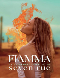 Seven Rue — FIAMMA