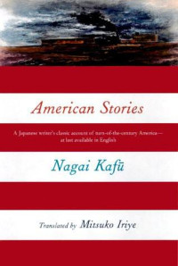 Nagai Kafu — American Stories