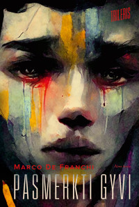 Marco De Franchi — Pasmerkti gyvi