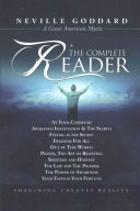 Neville Goddard — Neville Goddard: The Complete Reader