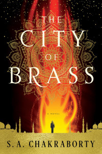 S. A. Chakraborty — The City of Brass
