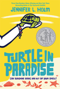 Jennifer L. Holm — Turtle in Paradise