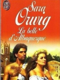 Sara Orwig [Sara Orwig] — La belle d'Albuquerque