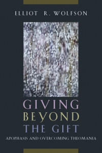 Wolfson, Elliot R.; — Giving Beyond the Gift