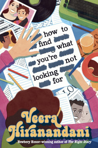 Veera Hiranandani — How to Find What You're Not Looking For