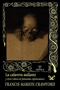 Francis Marion Crawford — La calavera aullante