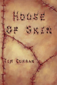 Tim Curran — House of Skin