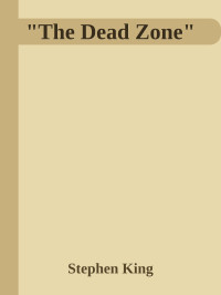 Stephen King — "The Dead Zone"