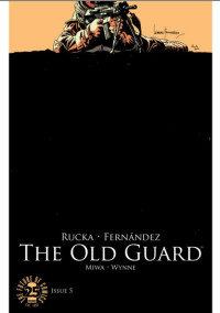 Greg Rucka / Leandro Fernandez — The Old Guard #5