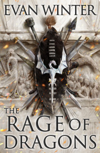 Winter, Evan — Winter, Evan - The Burning 01 - The Rage of Dragons