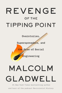 Gladwell, Malcolm — Revenge of the Tipping Point